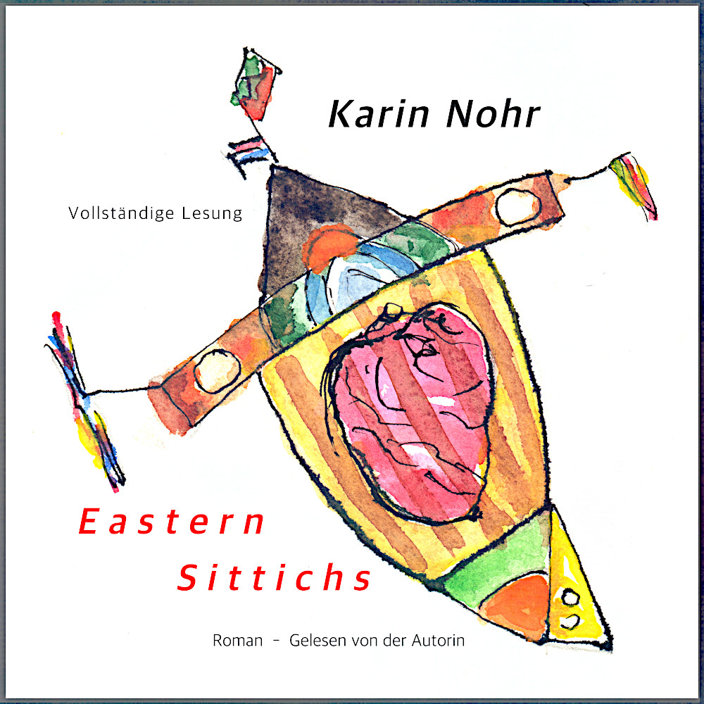 Karin Nohr, Hörbuch Eastern Sittichs